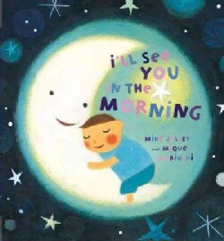 I'll See You in the Morning (Board book)