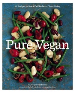 Pure Vegan: 70 Recipes for Beautiful Meals and Clean Living (Paperback)