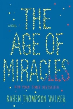 The Age of Miracles (Hardcover)