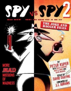 Spy Vs Spy 2: The Joke and Dagger Files (Paperback)