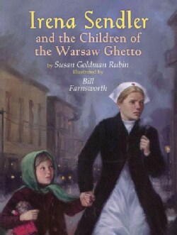 Irena Sendler and the Children of the Warsaw Ghetto (Paperback)