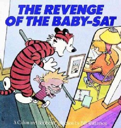 Revenge of the Baby-Sat: A Calvin and Hobbes Collection (Paperback)