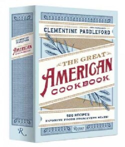 The Great American Cookbook: 500 Recipes: Favorite Foods from Every State (Hardcover)