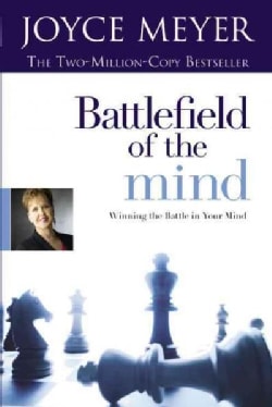 Battlefield of the Mind: Winning the Battle in Your Mind (Hardcover)