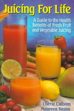 Juicing for Life (Paperback)