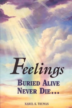 Feelings Buried Alive Never Die (Paperback)