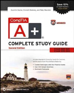 CompTIA A+ Complete Study Guide: Exams 220-801 and 220-802 (Paperback)