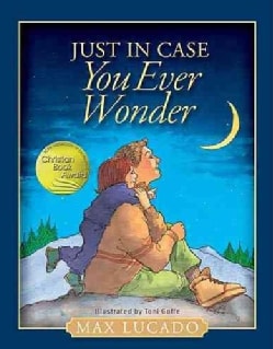 Just in Case You Ever Wonder (Hardcover)