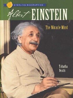 Albert Einstein: The Miracle Mind (Paperback)