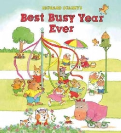 Richard Scarry's Best Busy Year Ever (Hardcover)