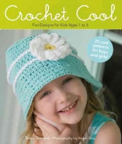 Crochet Cool: Fun Designs for Kids Ages 1 to 6 (Paperback)