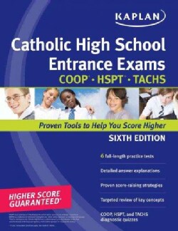 Catholic High School Entrance Exams: COOP - HSPT - TACHS (Paperback)