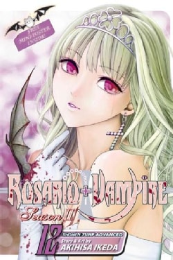 Rosario+Vampire: Season II 12 (Paperback)