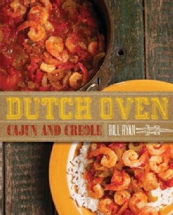 Dutch Oven Cajun and Creole (Spiral bound)