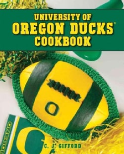 University of Oregon Ducks Cookbook (Spiral bound)