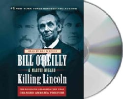 Killing Lincoln: The Shocking Assassination That Changed America Forever (CD-Audio)
