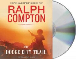 The Dodge City Trail (CD-Audio)
