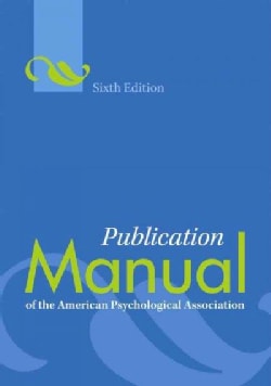 Publication Manual of the American Psychological Association (Paperback)