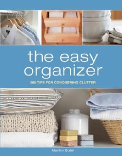 The Easy Organizer: 365 Tips for Conquering Clutter (Spiral bound)