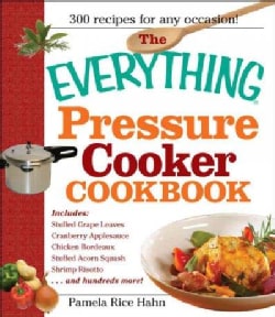 The Everything Pressure Cooker Cookbook (Paperback)