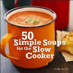 50 Simple Soups for the Slow Cooker (Spiral bound)