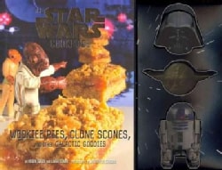 Wookiee Pies, Clone Scones, and Other Galactic Goodies (Paperback)
