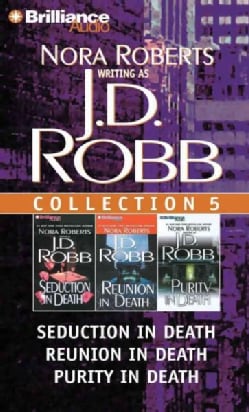 J.D. Robb CD Collection 5: Seduction in Death / Reunion in Death / Purity in Death (CD-Audio)