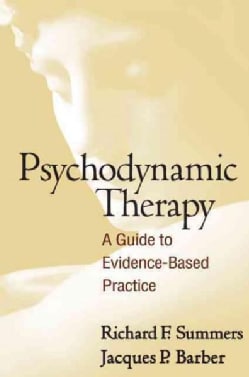 Psychodynamic Therapy: A Guide to Evidence-Based Practice (Paperback)