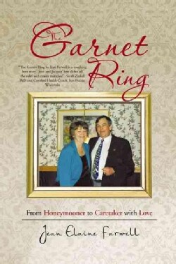 The Garnet Ring: From Honeymooner to Caretaker With Love (Paperback)