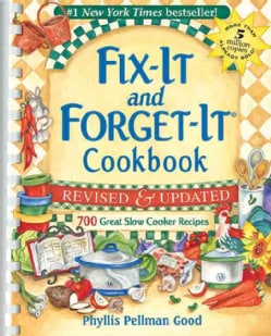 Fix-It and Forget-It Cookbook: 700 Great Slow Cooker Recipes (Spiral bound)