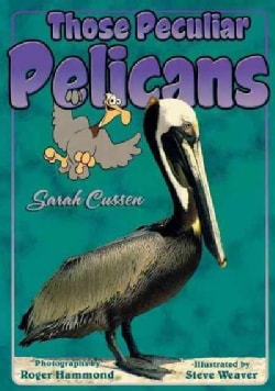 Those Peculiar Pelicans (Paperback)