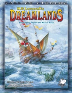 H. P. Lovecraft's Dreamlands: Roleplaying Beyond the Wall of Sleep