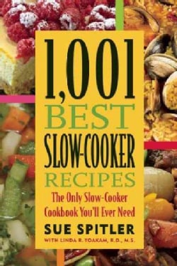 1,001 Best Slow-Cooker Recipes: The Only Slow-Cooker Cookbook You'll Ever Need (Paperback)