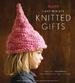 More Last-minute Knitted Gifts (Hardcover)