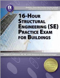 16-Hour Structural Engineering (SE) Practice Exam for Buildings (Paperback)