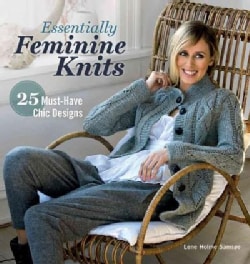 Essentially Feminine Knits: 25 Must-Have Chic Designs (Paperback)