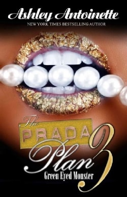 The Prada Plan 3: Green-eyed Monster (Paperback)