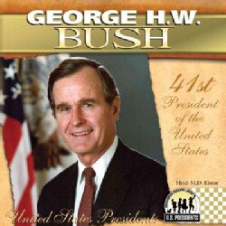 George H. W. Bush (Hardcover)