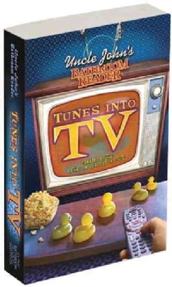 Uncle John's Bathroom Reader Tunes into TV (Paperback)