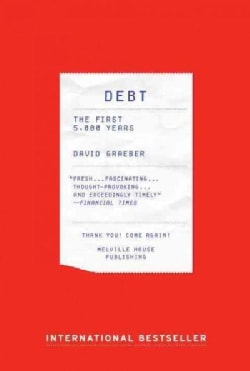 Debt: The First 5,000 Years (Paperback)