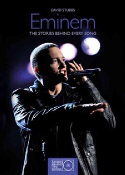 Eminem: The Stories Behind Every Song (Paperback)