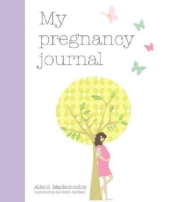 My Pregnancy Journal (Spiral bound)