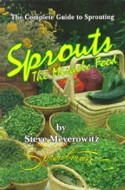 Sprouts: The Miracle Food (Paperback)