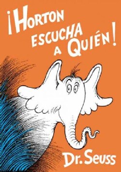 Horton Escucha a Quien / Horton Hears a Who (Hardcover)