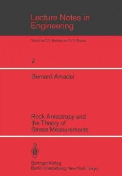Rock Anisotropy and the Theory of Stress Measurements (Paperback)