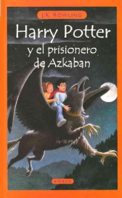 Harry Potter y el prisionero de Azkaban / Harry Potter and the Prisoner of Azkaban (Hardcover)
