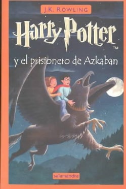 Harry Potter y el prisionero de Azkaban / Harry Potter and the Prisoner of Azkaban (Paperback)