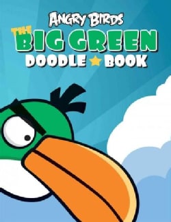 Angry Birds: The Big Green Doodle Book (Novelty book)