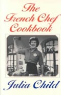 The French Chef Cookbook (Paperback)