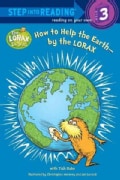 How to Help the Earth-By the Lorax (Paperback)